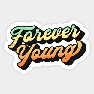 Forever Young Lettering Sticker